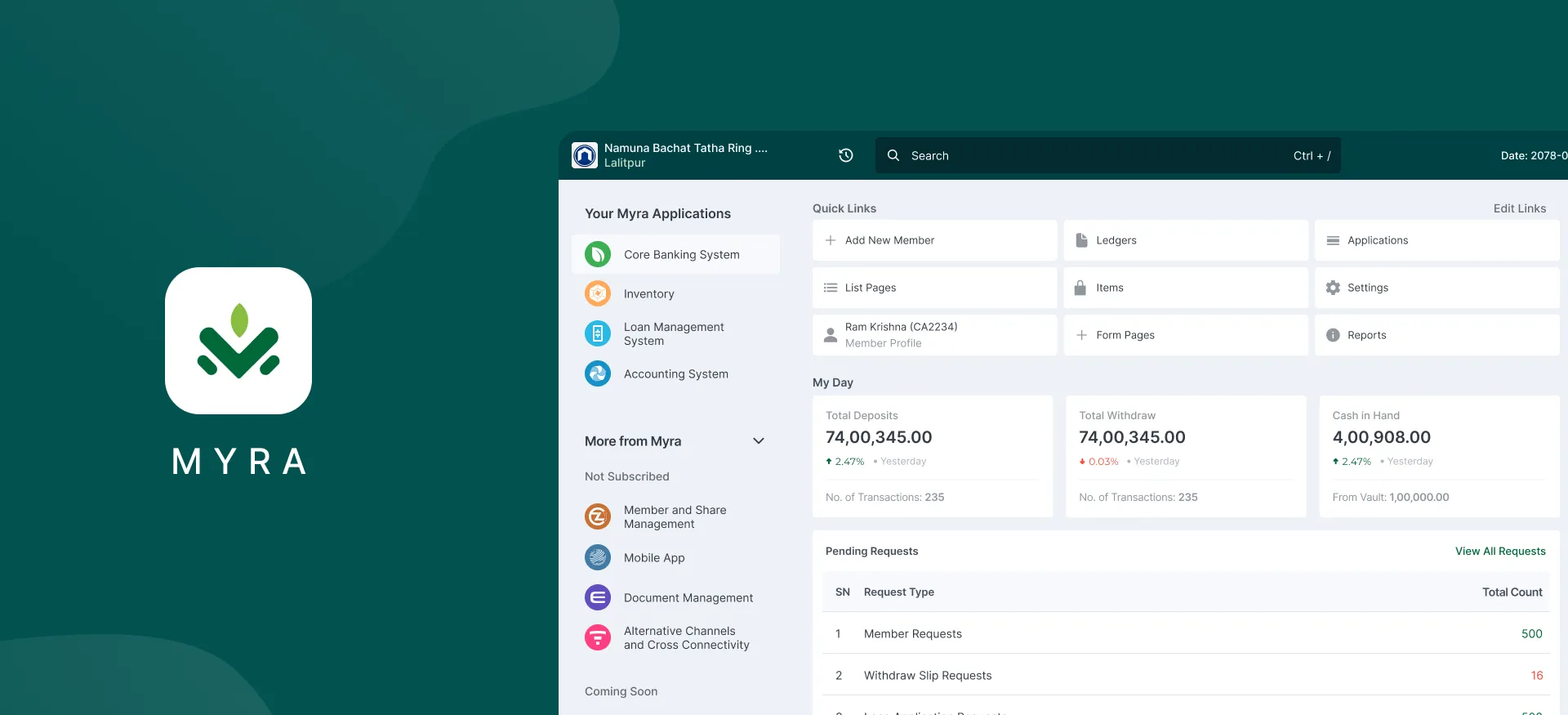 Myra application hub beside the brand panel: app tiles for Core Banking System, Inventory, Loan Management, and Accounting, quick links, My Day tiles for deposits, withdrawals, and cash in hand, and pending request queues